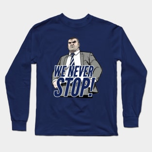 Spurs Never Stop Long Sleeve T-Shirt